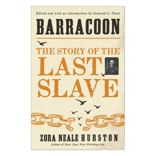 Barracoon : The Story Of the Last Slave