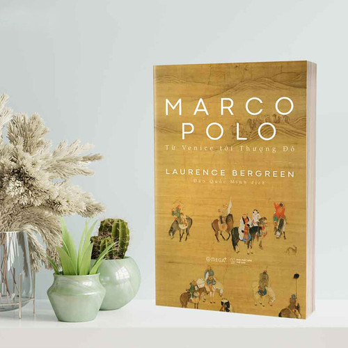 Marco Polo - Từ Venice Tới Thượng Đô