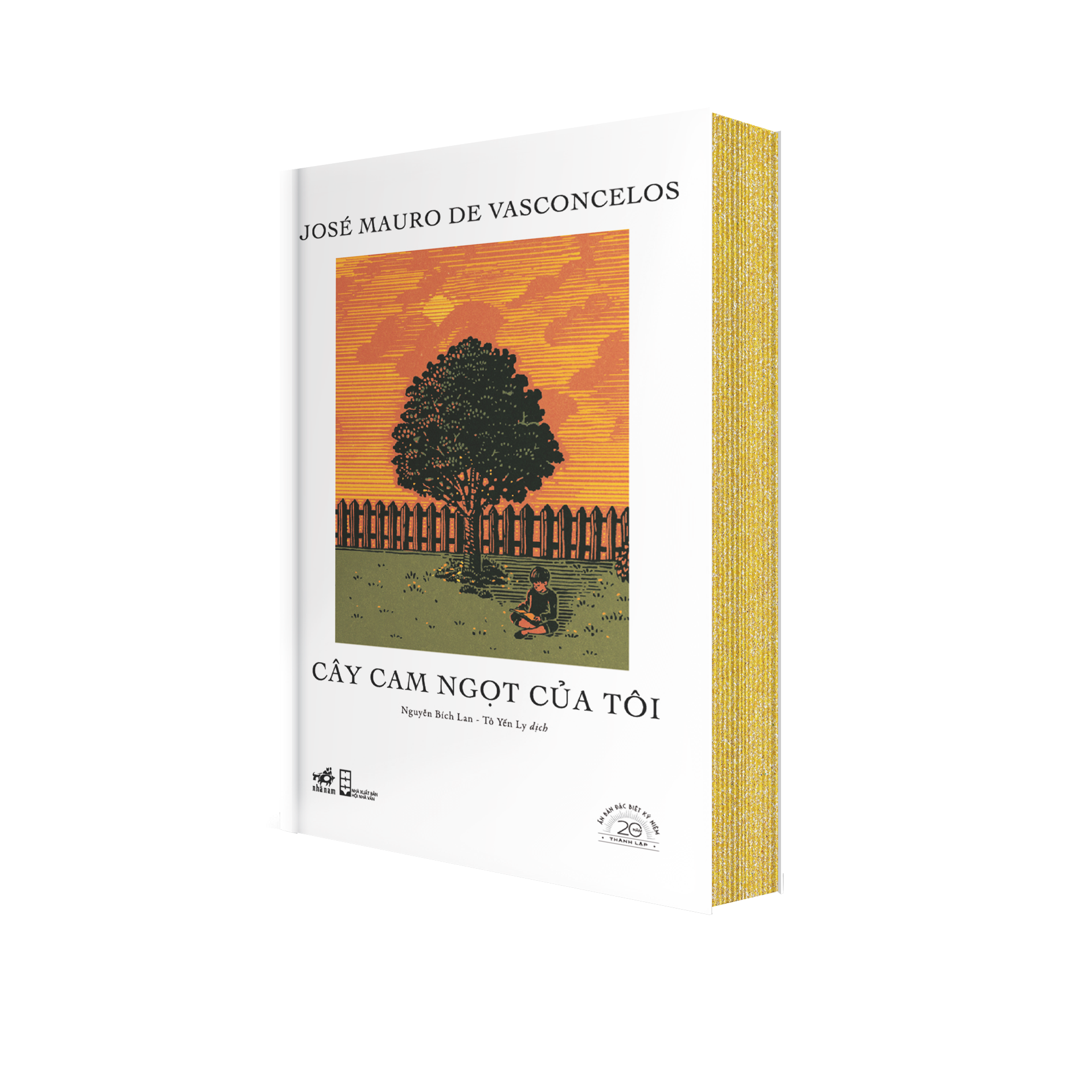 Sách Cây Cam Ngọt Của Tôi - Ấn Bản Đặc Biệt 20 Năm Thành Lập Nhã Nam - Bìa Cứng