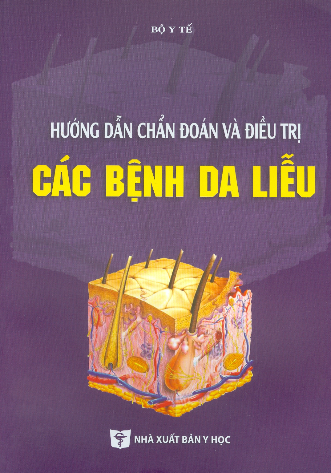 Hướng Dẫn Chẩn Đoán và Điều Chị Các Bệnh Da Liễu