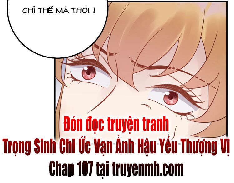 trọng sinh chi ức vạn ảnh hậu yếu thượng vị chapter 106 51