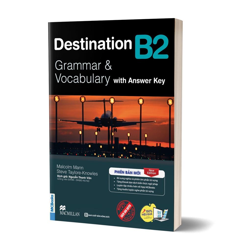 Sách Destination B1 &amp; B2 Grammar and Vocabulary Kèm Đáp Án Lẻ/Combo - MCBOOKS - BẢN QUYỀN