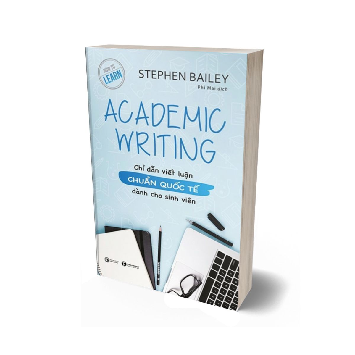 Academic Writing - Chỉ Dẫn Viết Luận Chuẩn Quốc Tế Dành Cho Sinh Viên