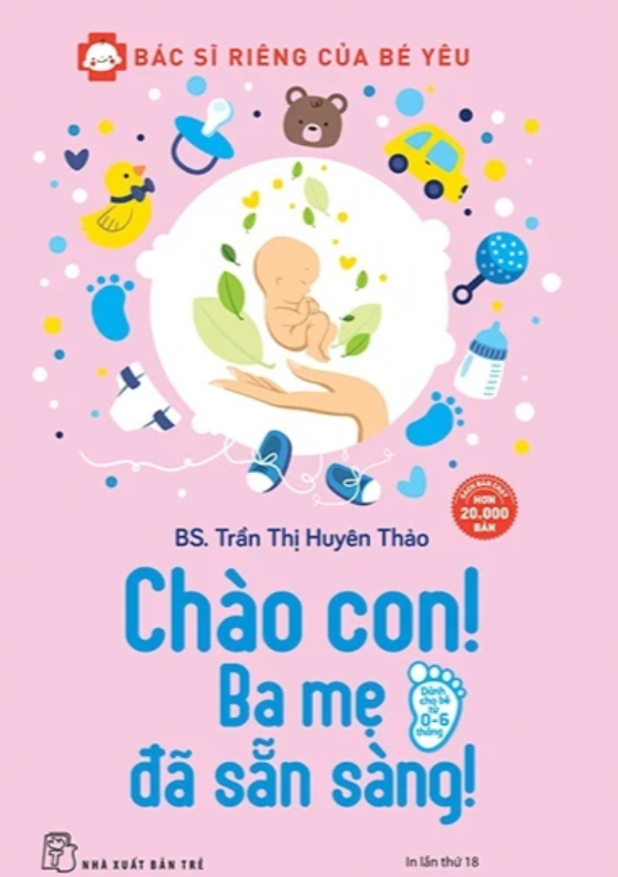 Bác Sĩ Riêng Của Bé Yêu - Chào Con Ba Mẹ Đã Sẵn Sàng