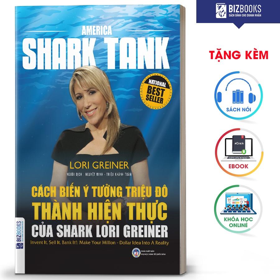 BIZBOOKS - Sách Cách biến ý tưởng triệu đô thành hiện thực của Shark Lori Greiner