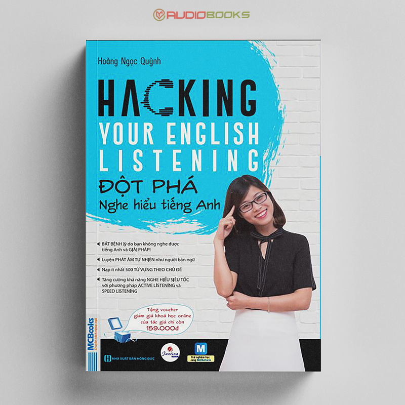 Hacking Your English Listening - Đột Phá Nghe Hiểu Tiếng Anh