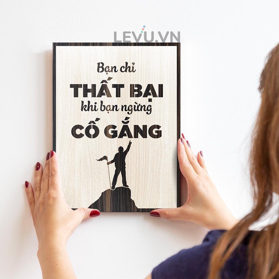 Tranh treo tường cổ động LEVU LV049 "Bạn chỉ thất bại khi bạn ngừng cố gắng"