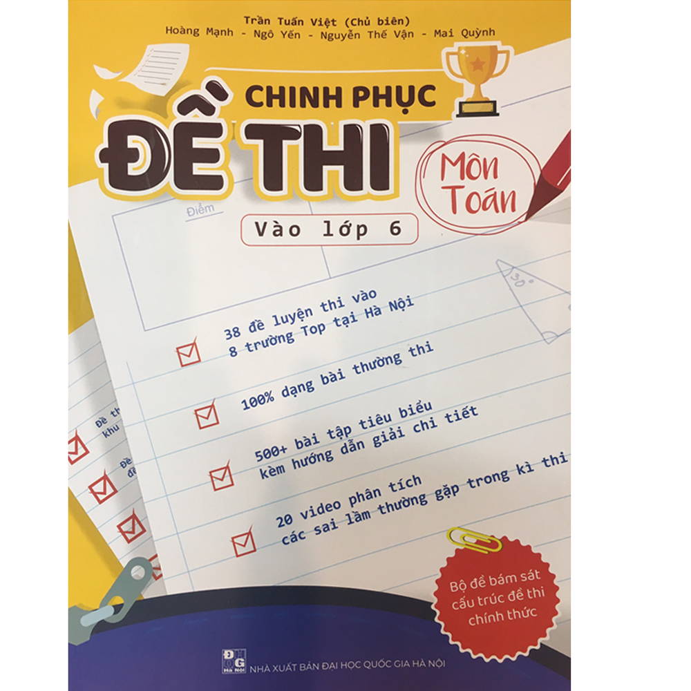 Chinh Phục Đề Thi Vào Lớp 6 Môn Toán - Tái Bản Lần Thứ 2 - 2021