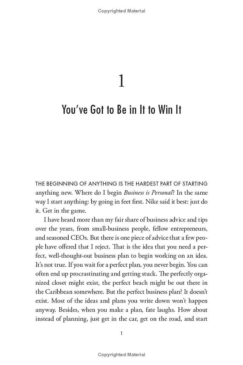 Business Is Personal: The Truth About What It Takes To Be Successful While Staying True To Yourself