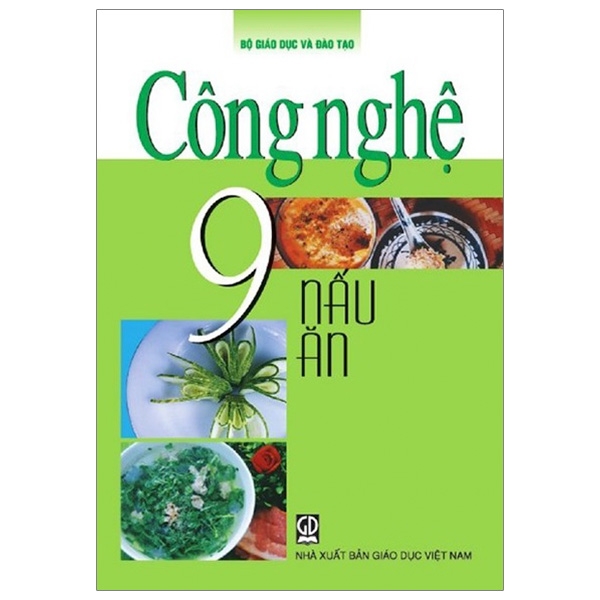 Công Nghệ 9 - Nấu Ăn (2020)