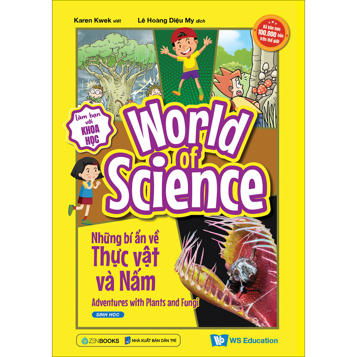 World Of Science - Những Bí Ẩn Về Thực Vật Và Nấm