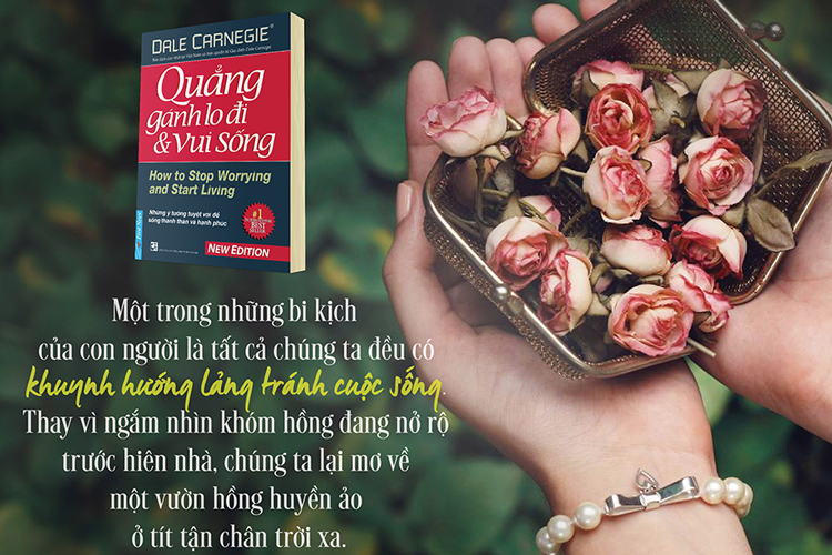 Quẳng Gánh Lo Đi Và Vui Sống (Bìa Cứng)