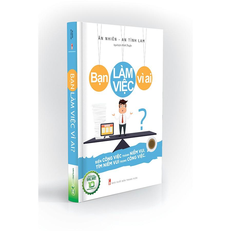 Bạn Làm Việc Vì Ai? - Bản Quyền