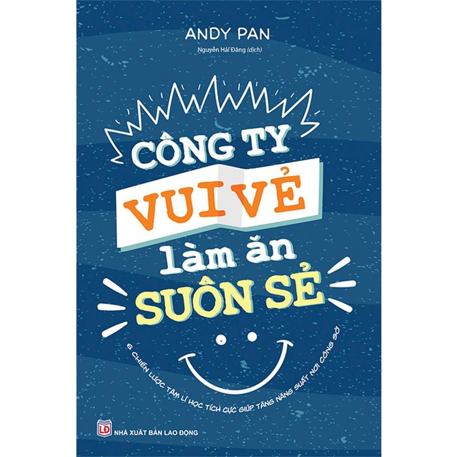 Combo Công Ty Vui Vẻ Làm Ăn Suôn Sẻ + Vĩ Đại Nhờ Tôi Luyện Mà Thành + Binh Pháp Tôn Tử Trong Quản Lí (TB) - Bản Quyền