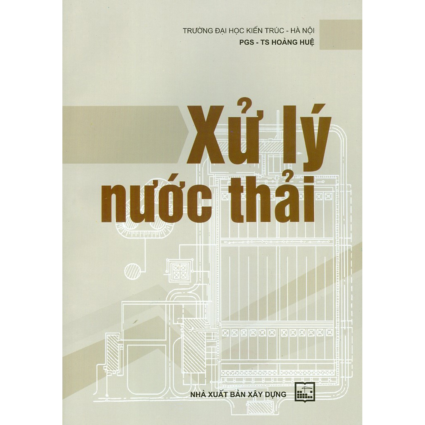 Xử Lý Nước Thải (Tái bản năm 2020)