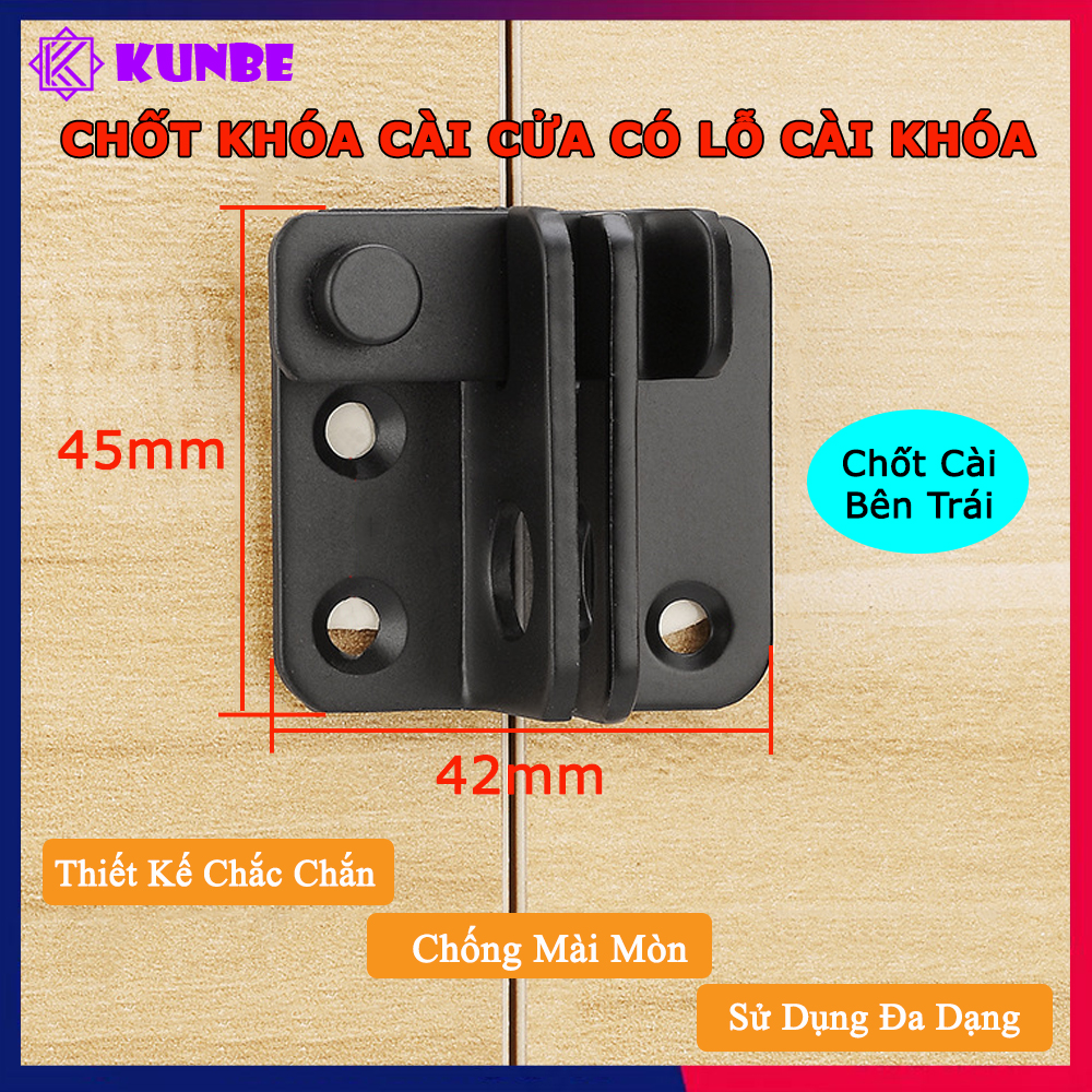 Chốt Khóa Cài Cửa Có Lỗ Cài KUNBE Gài Cây Gạt Dày Dặn Chắc Chắn An Toàn Cao Cấp Tiện Dụng