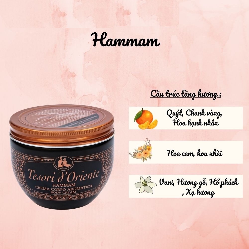 Kem Dưỡng Thể Body Tesori D'Orient Hammam Tinh Dầu Argan Dưỡng Ẩm trắng Da Mềm Mịn 300 ML