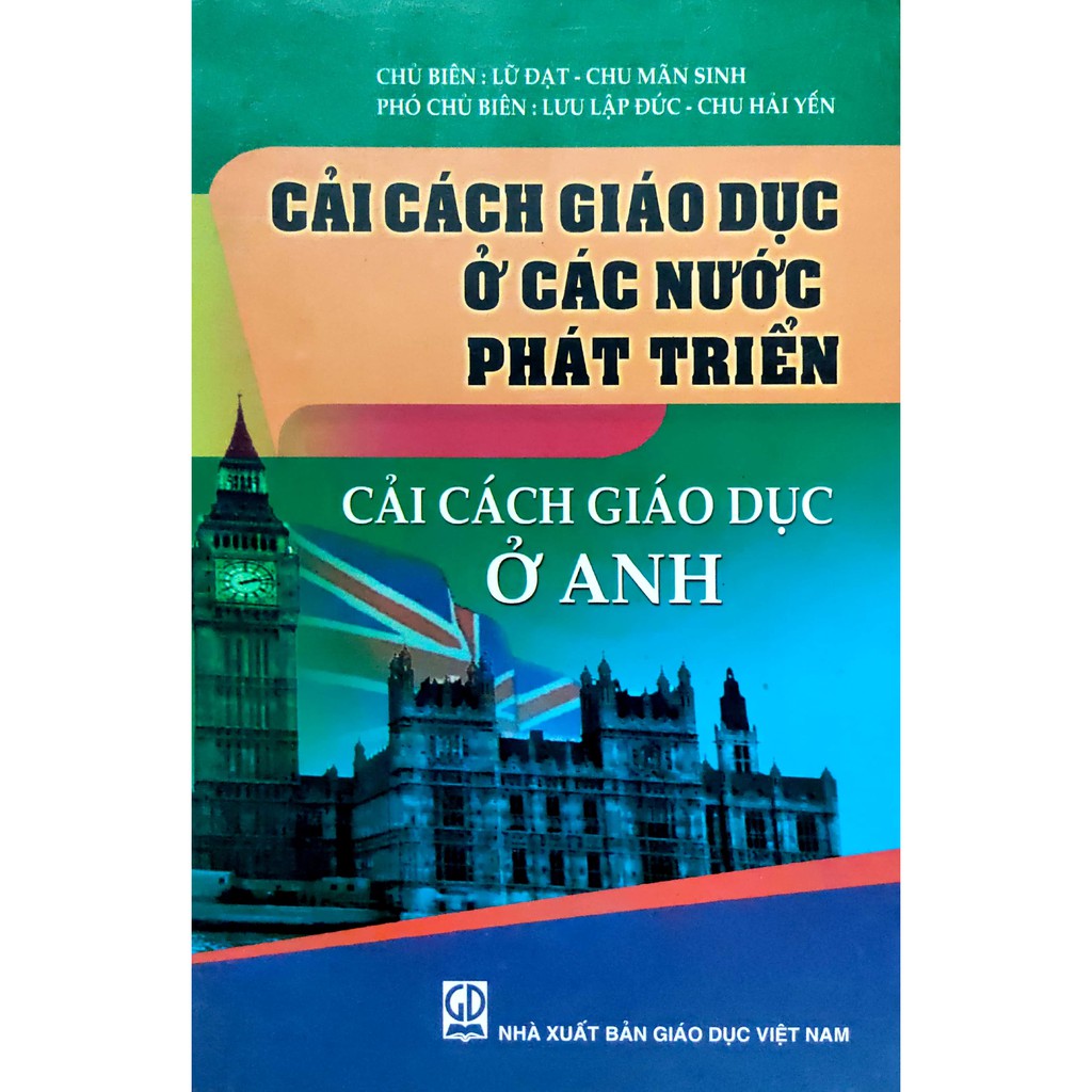 Cải cách giáo dục ở các nước phát triển - Cải cách giáo dục ở Anh (giảm 10%)