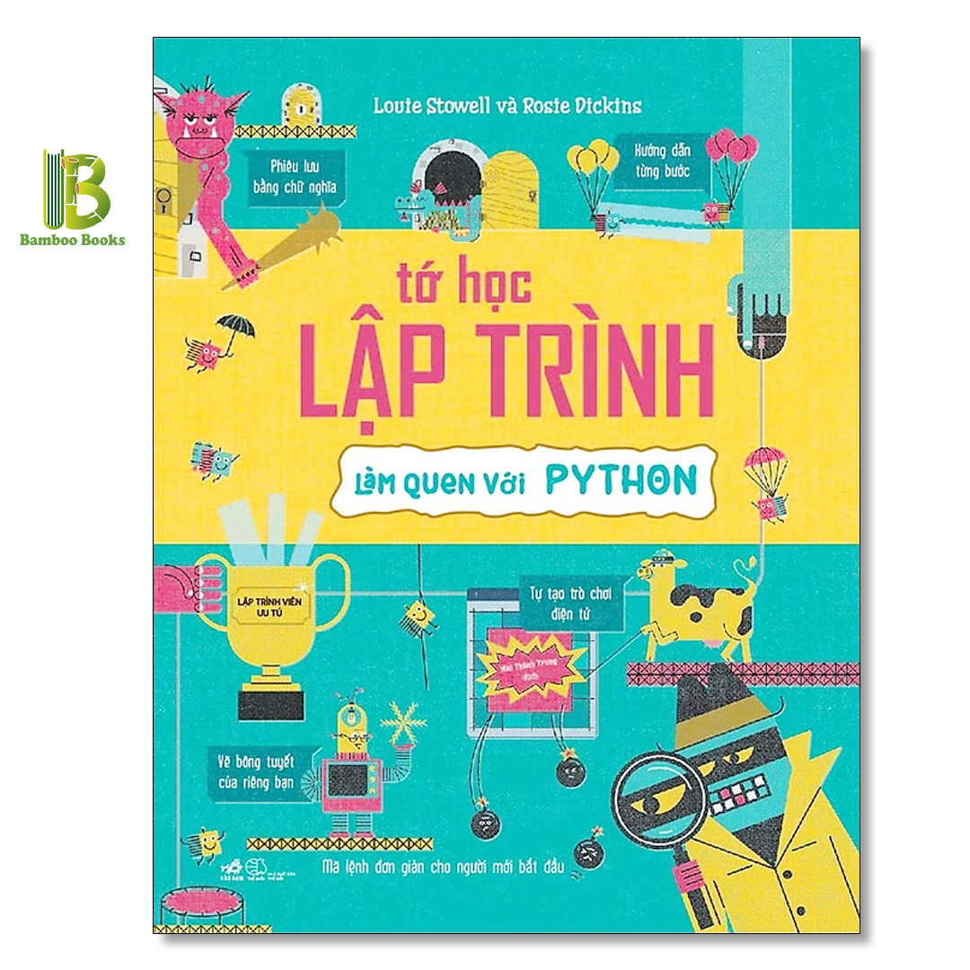 Combo 2 Cuốn Sách Dạy Lập Trình: Tớ Học Lập Trình - Làm quen Với Python + Em Học Lập Trình Python - Tặng Kèm Bookmark Bamboo Books