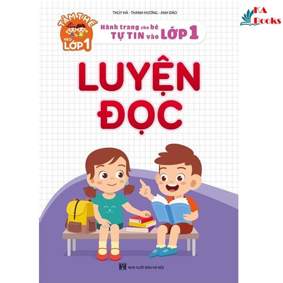 Sách - Luyện Đọc - Hành Trang Cho Bé Tự Tin Vào Lớp 1