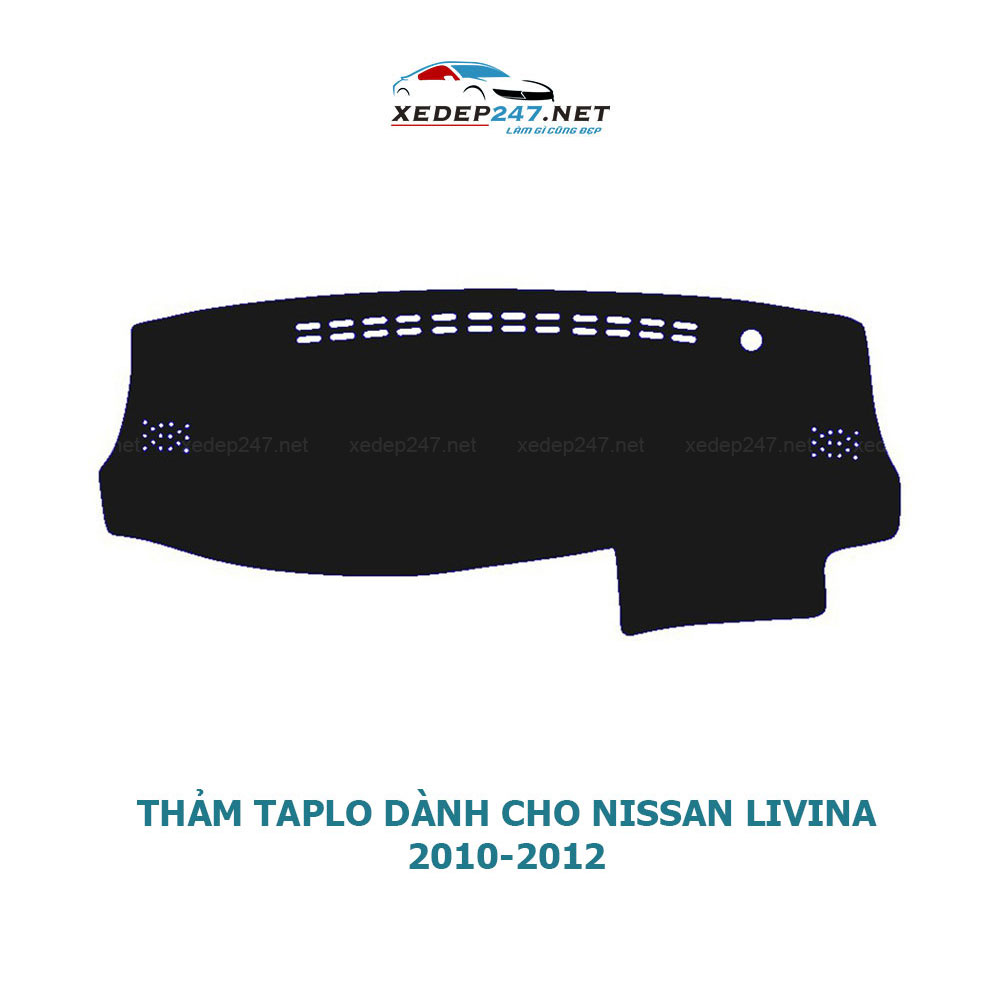 Thảm Taplo dành cho xe Nissan Livina 2010-2012 chất liệu Nhung, da Carbon, da vân gỗ
