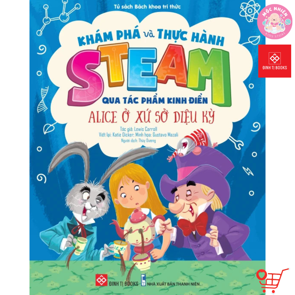 Sách - Khám phá và thực hành STEAM qua tác phẩm kinh điển - Lẻ cuốn 4 chủ đề - Đinh Tị Books