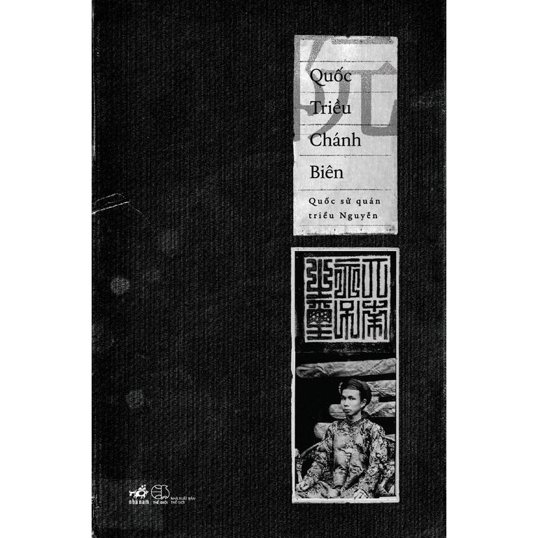 Sách Quốc triều chánh biên (Bìa cứng) - Nhã Nam - BẢN QUYỀN