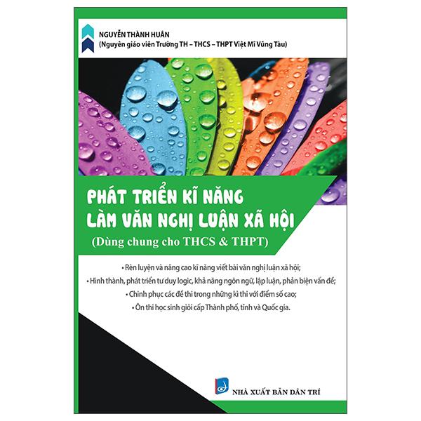 Phát Triển Kĩ Năng Làm Văn Nghị Luận Xã Hội