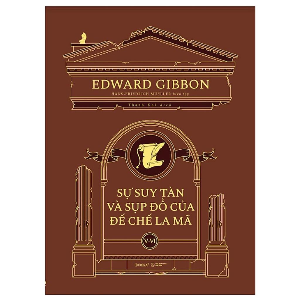 Sách Sự Suy Tàn Và Sụp Đổ Của Đế Chế La Mã - Alphabooks - BẢN QUYỀN