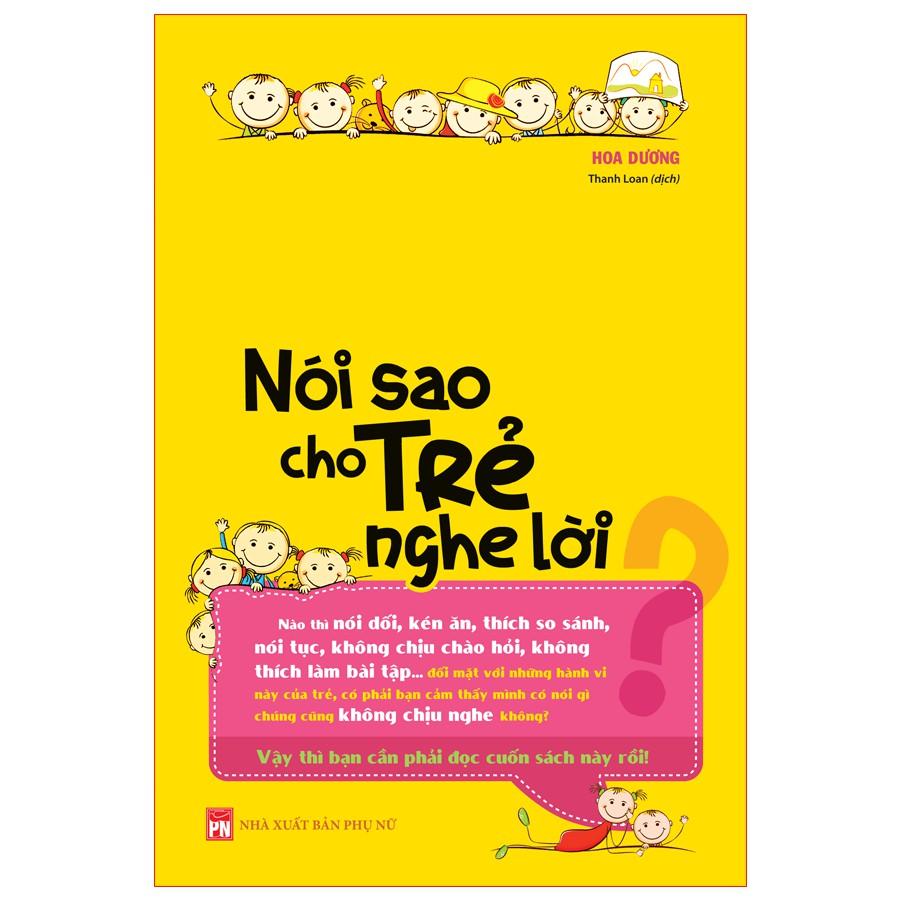 Nói Sao Cho Trẻ Nghe Lời  - Bản Quyền