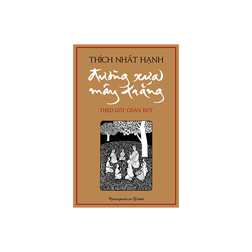 Đường Xưa Mây Trắng - Theo Gót Chân Bụt