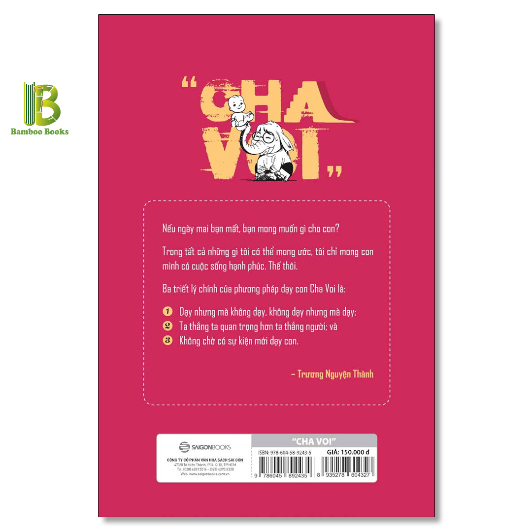 Sách - Cha Voi - Dạy Con Nên Người Ở Thời Đại Số - Trương Nguyện Thành - Saigon Books - Tặng Kèm Bookmark Bamboo Books