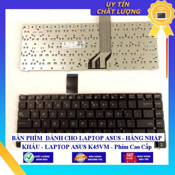 BÀN PHÍM dùng cho LAPTOP ASUS K45VM - Hàng Nhập Khẩu