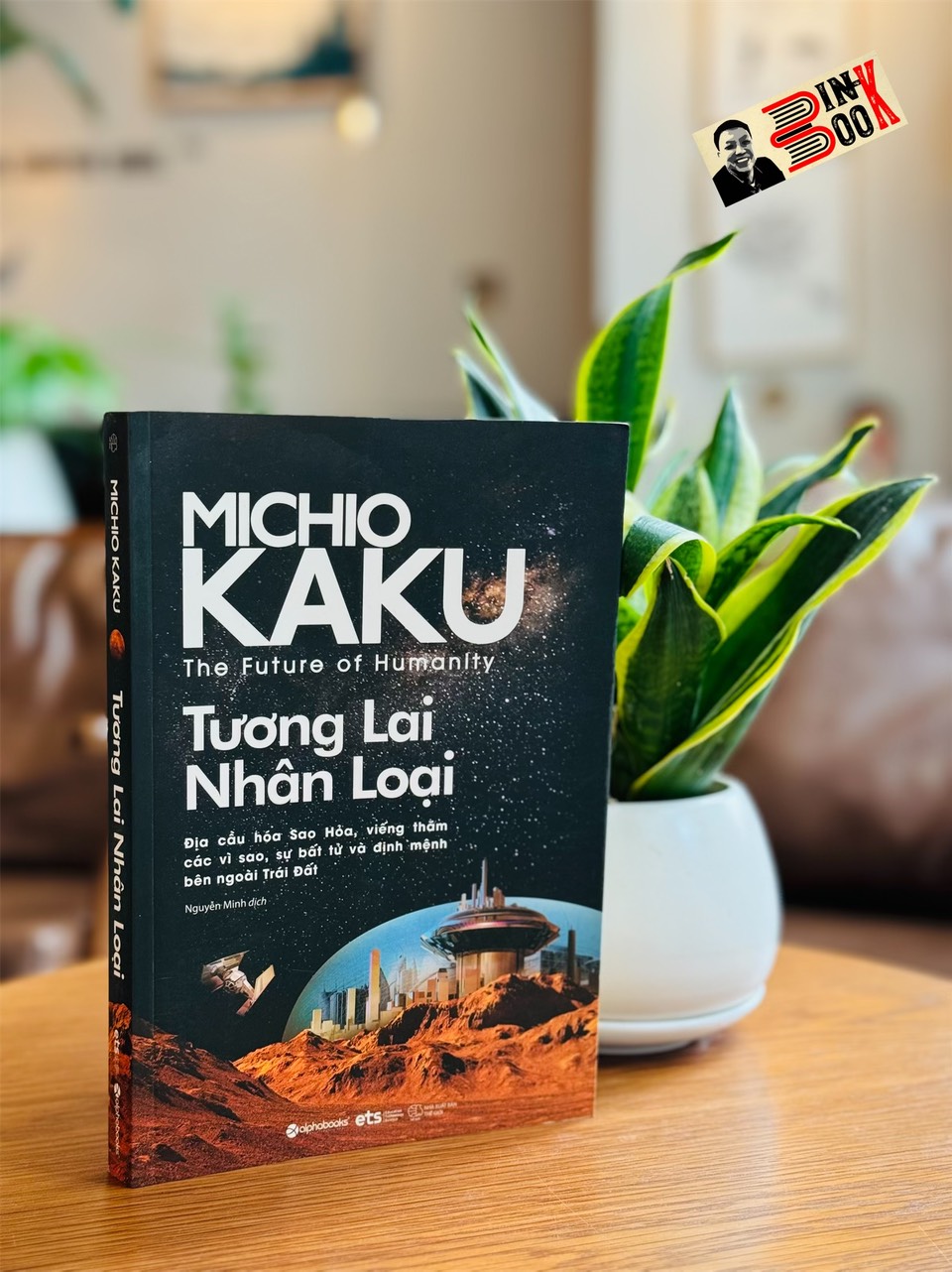 TƯƠNG LAI NHÂN LOẠI – Michio Kaku – Nguyễn Minh dịch – Alphabooks – NXB Thế giới