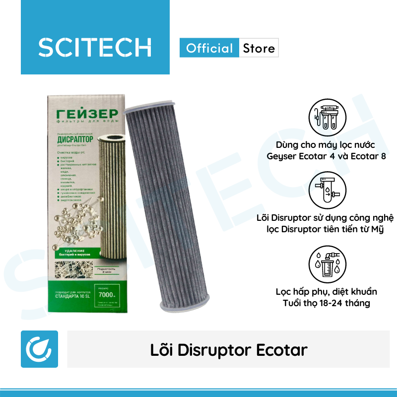 Lõi Disruptor Ecotar Geyser by Scitech - Lõi số 3 máy lọc nước Nano Geyser Ecotar 4 - Hàng chính hãng