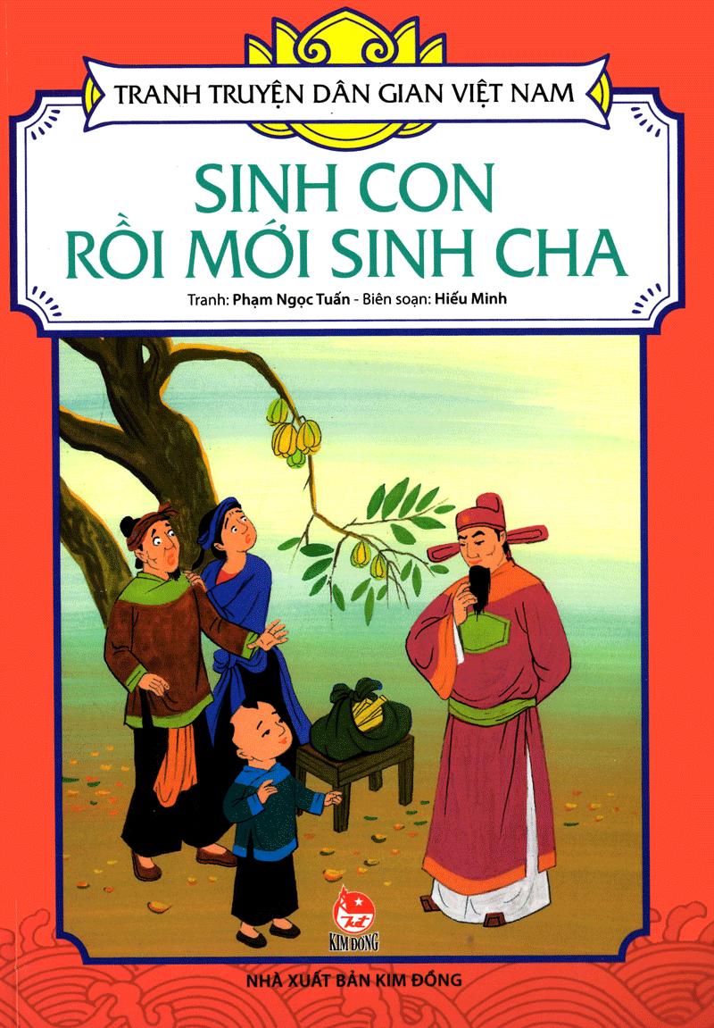 Tranh Truyện Dân Gian Việt Nam - Sinh con rồi mới sinh cha