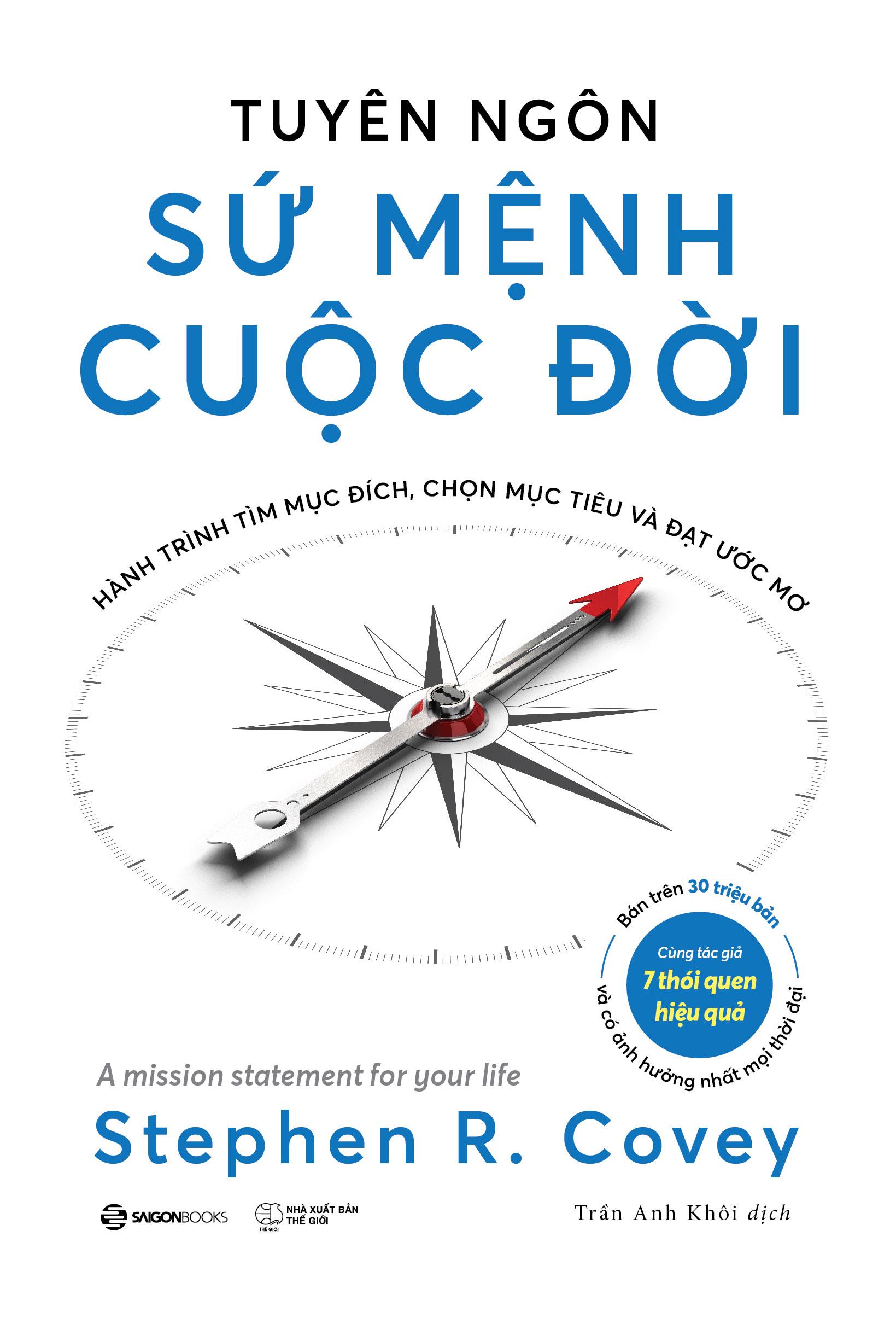 Tuyên Ngôn Sứ Mệnh Cuộc Đời - Hành Trình Tìm Mục Đích, Chọn Mục Tiêu Và Đạt Được Ước Mơ