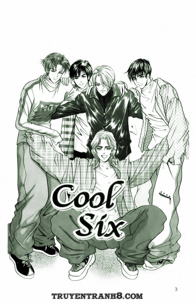 cool six - bộ 6 tuyệt vời chapter 1 3