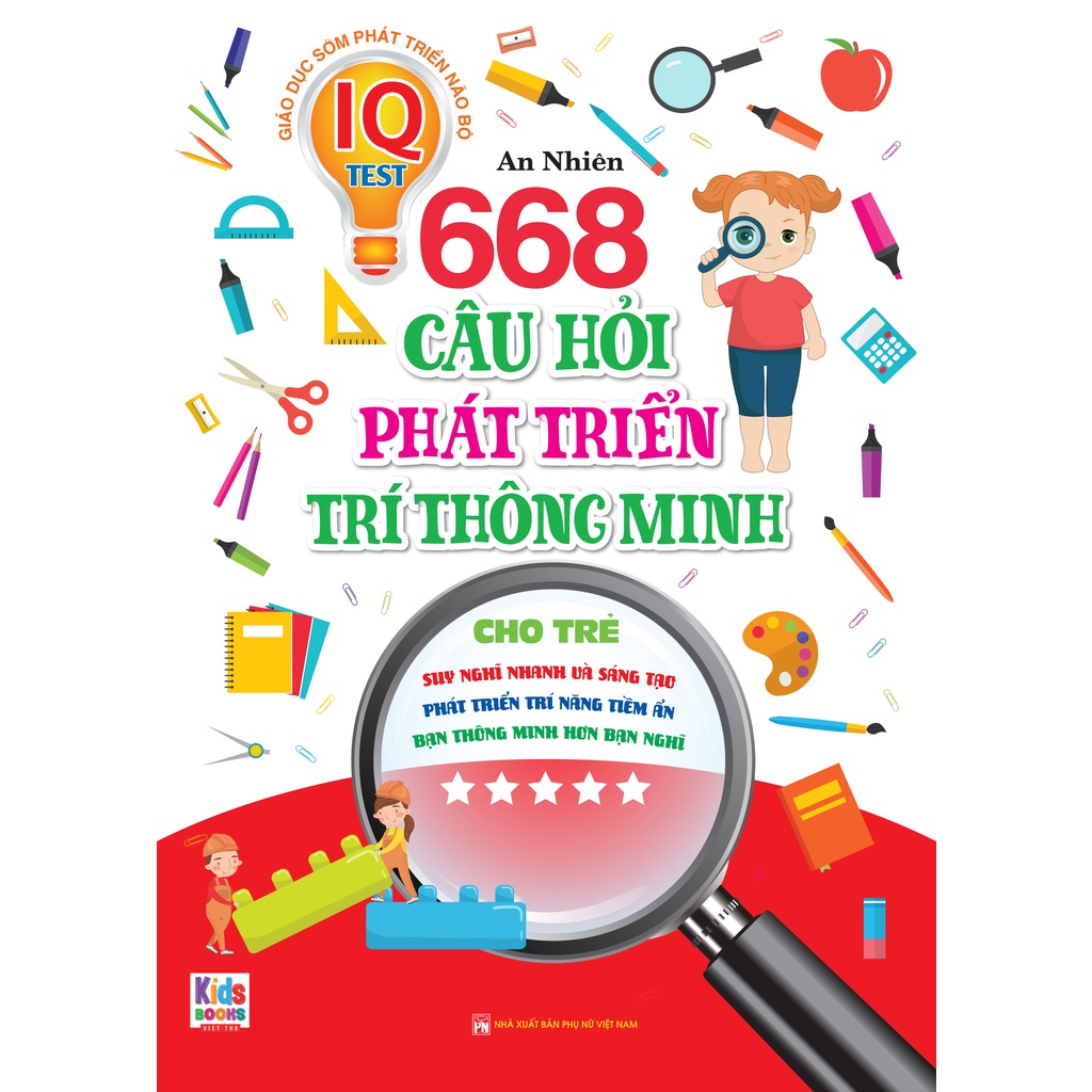 Phát Triển Trí Tuệ IO - 668 Câu Hỏi Phát Triển Trí Thông Minh Cho Trẻ - Tập 5 ( Bìa Mềm )