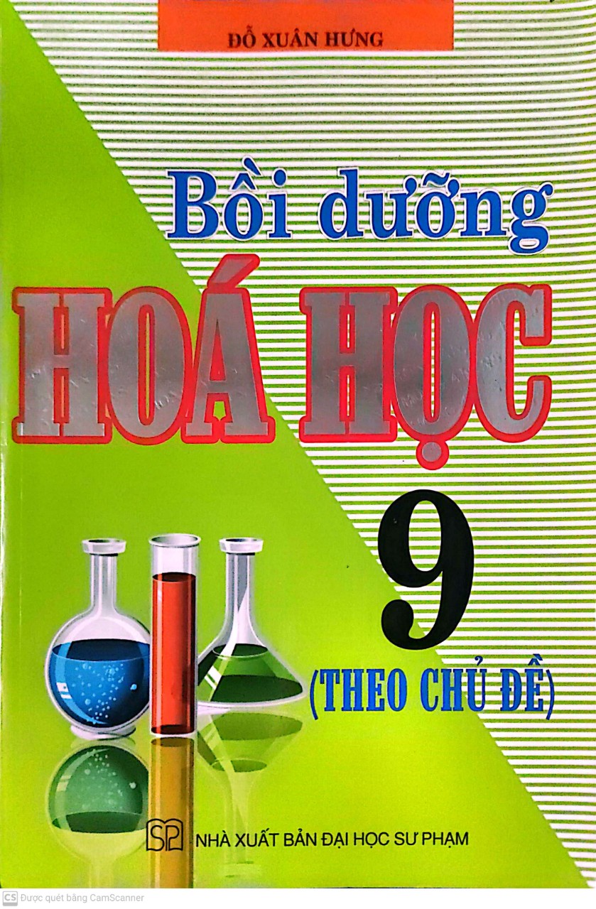 Bồi Dưỡng Hoá Học 9 Theo Chủ Đề)- Tái Bản