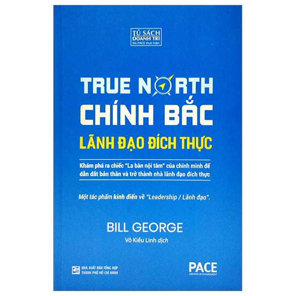 Chính Bắc - Lãnh Đão Đích Thực - Discover Your True North