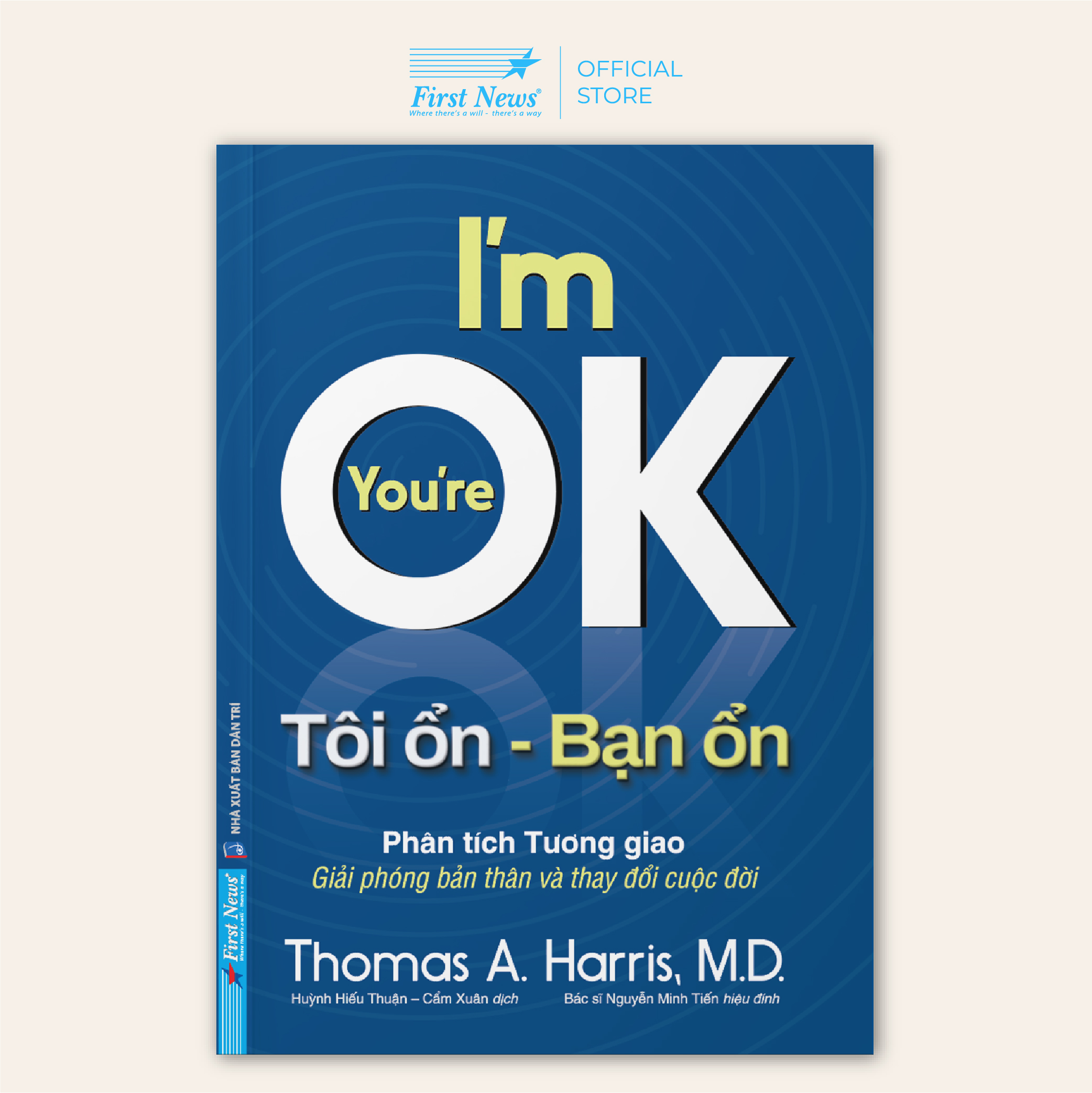 Sách Tôi Ổn Bạn Ổn - I'm OK You're OK