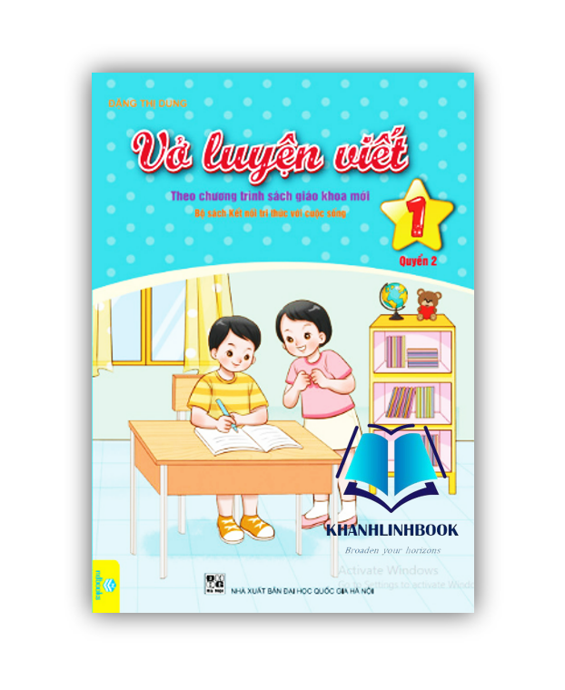Sách - Vở Luyện Viết lớp 1 - Quyển 2 Biên soạn theo chương trình Kết Nối