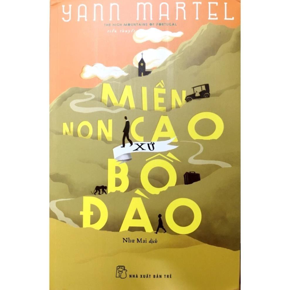 Miền Non Cao Xứ Bồ Đào - Yann Martel - Bản Quyền