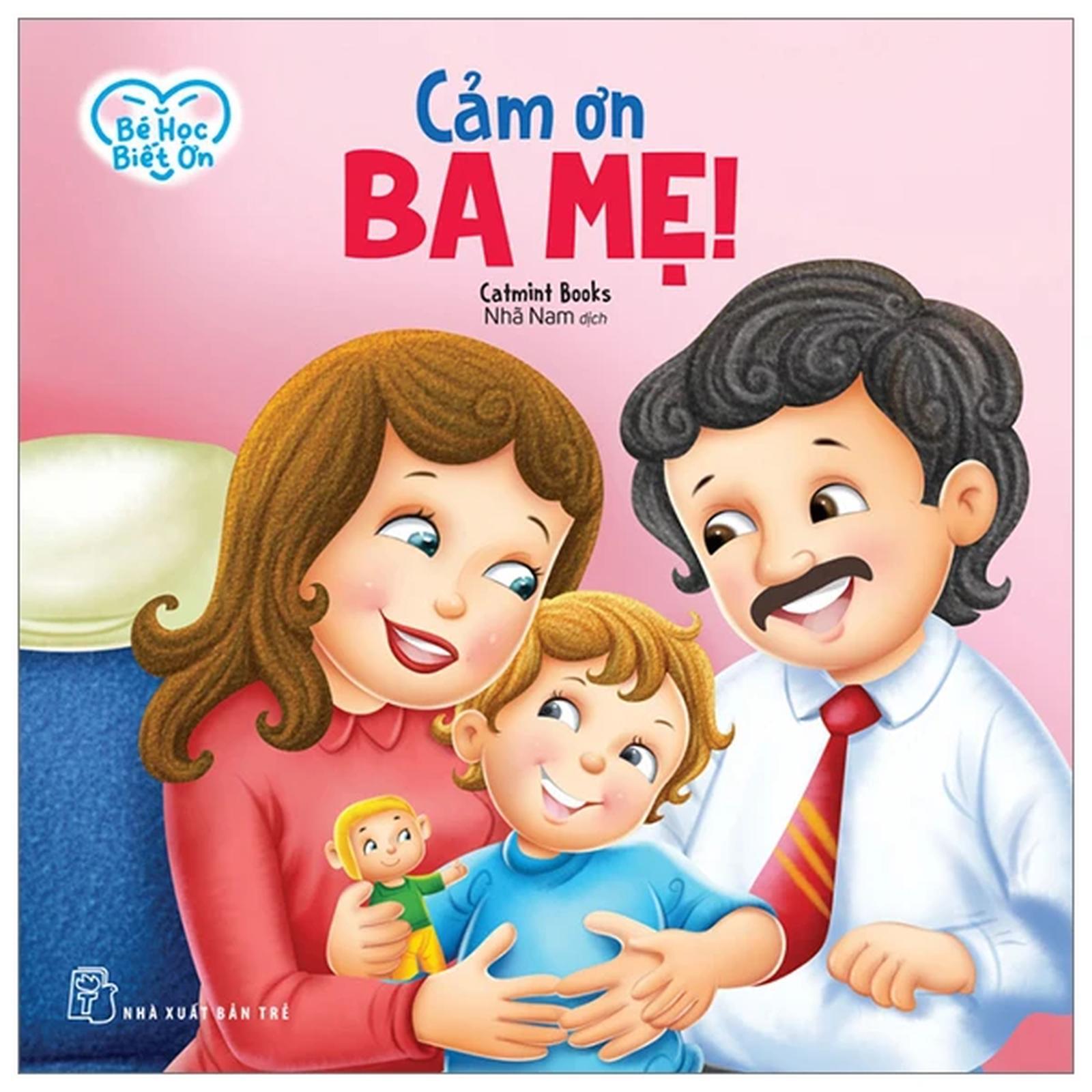 Bé Học Biết Ơn - Cảm Ơn Ba Mẹ! - Bản Quyền