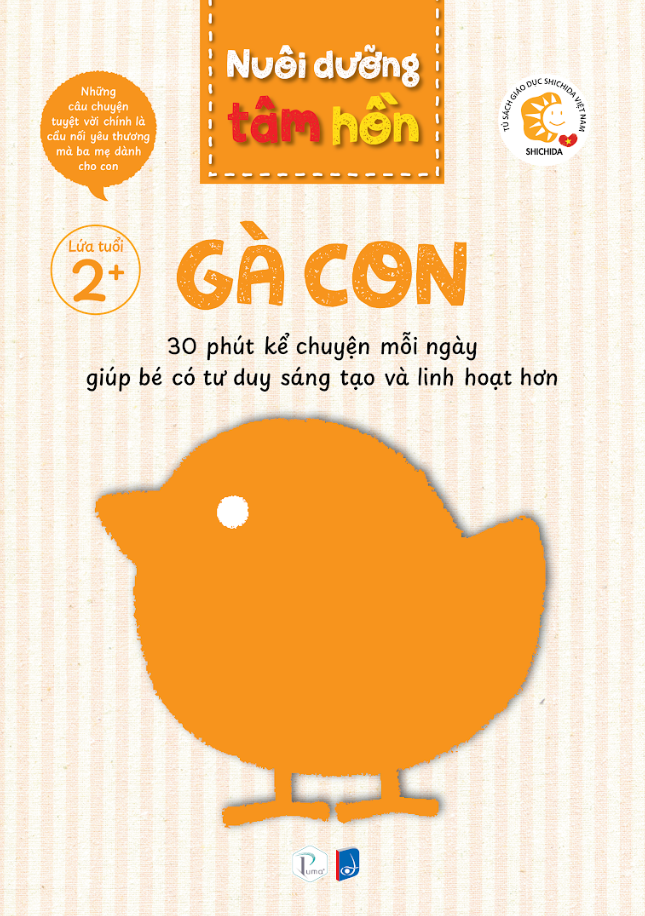 Bộ Sách Nuôi Dưỡng Tâm Hồn - Gà Con - Lứa Tuổi 2+ (Bộ 6 Tập)