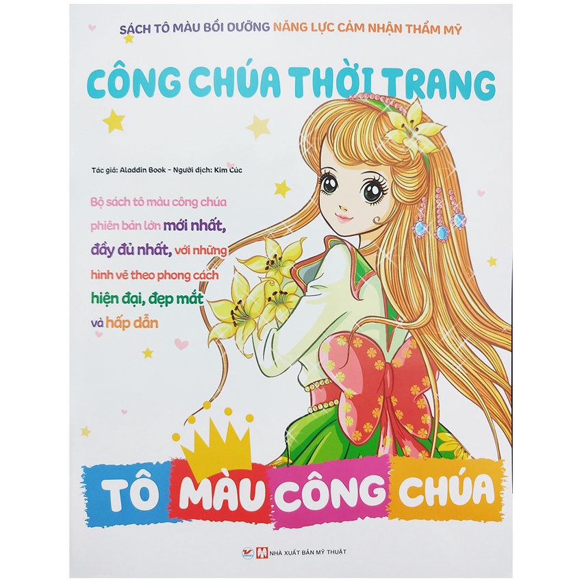 Sách Tô Màu Bồi Dưỡng Năng Lực Cảm Nhận Thẩm Mỹ - Công Chúa Thời Trang - Tô Màu Công Chúa