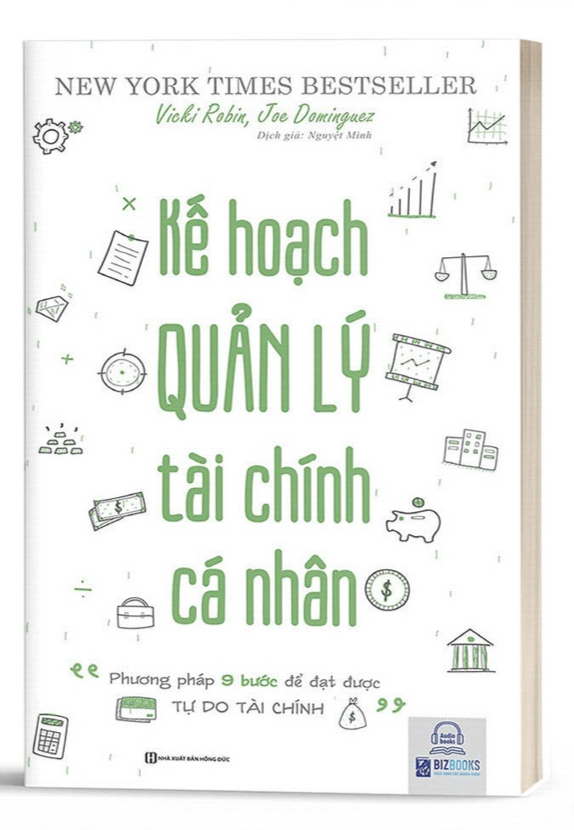 Kế Hoạch Quản Lý Tài Chính Cá Nhân: Phương Pháp 9 Bước Để Đạt Được Tự Do Tài Chính - Bản Quyền