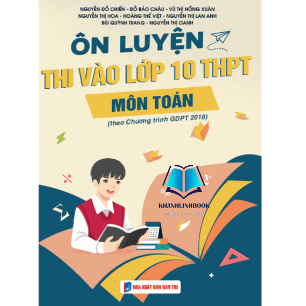 Sách - Ôn thi vào lớp 10 THPT môn Toán - theo chương trình GDPT 2018