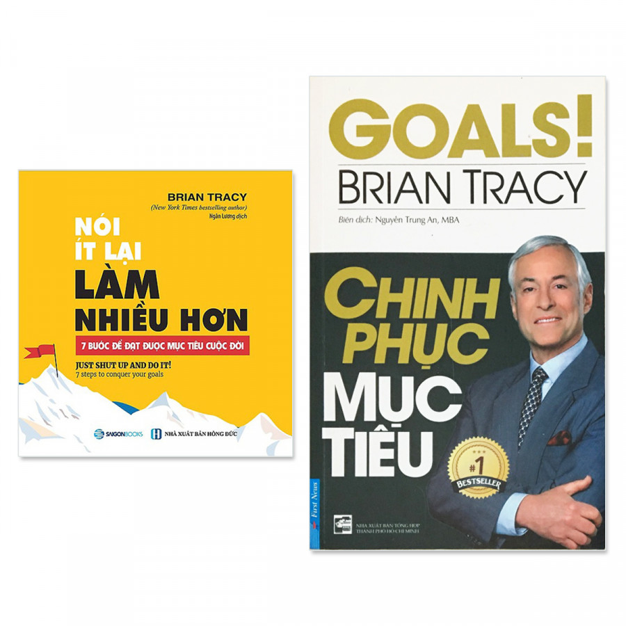 Combo 2 cuốn của Brian Tracy: Nói ít lại, làm nhiều hơn: 7 bước để đạt được mục tiêu cuộc đời + Chinh Phục Mục Tiêu